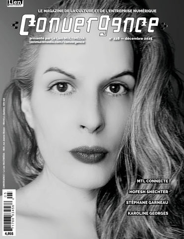 CONVERGENCE no 228 (le magazine de la culture et de l'entreprise numérique)